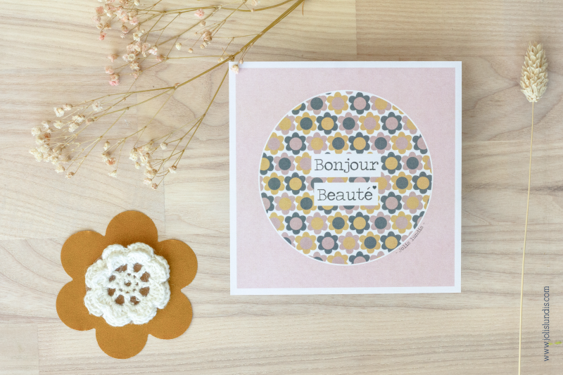 Carte *Bonjour Beauté* - Jolis Lundis
