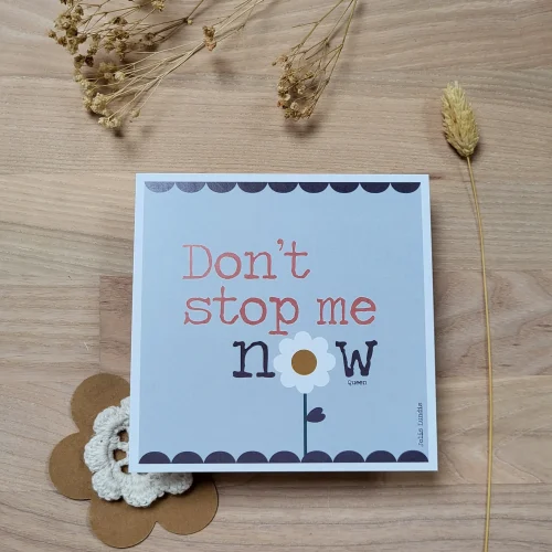 Carte *Don't stop me now*