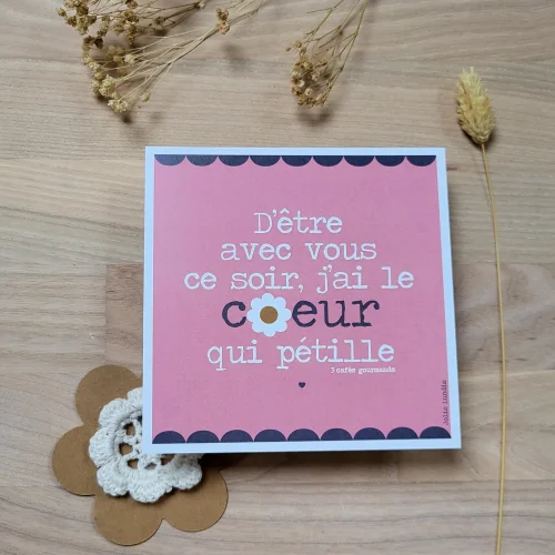 Carte *D'être avec vous ce soir, j'ai le cœur qui pétille*